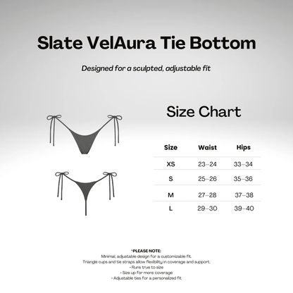 Slate VelAura Tie Bottom